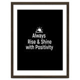 Always rise and shine with positivity thumbnail