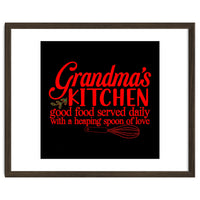 Grandmas Kitchen Good Food Served Daily With A Heaping Spoon Of Love