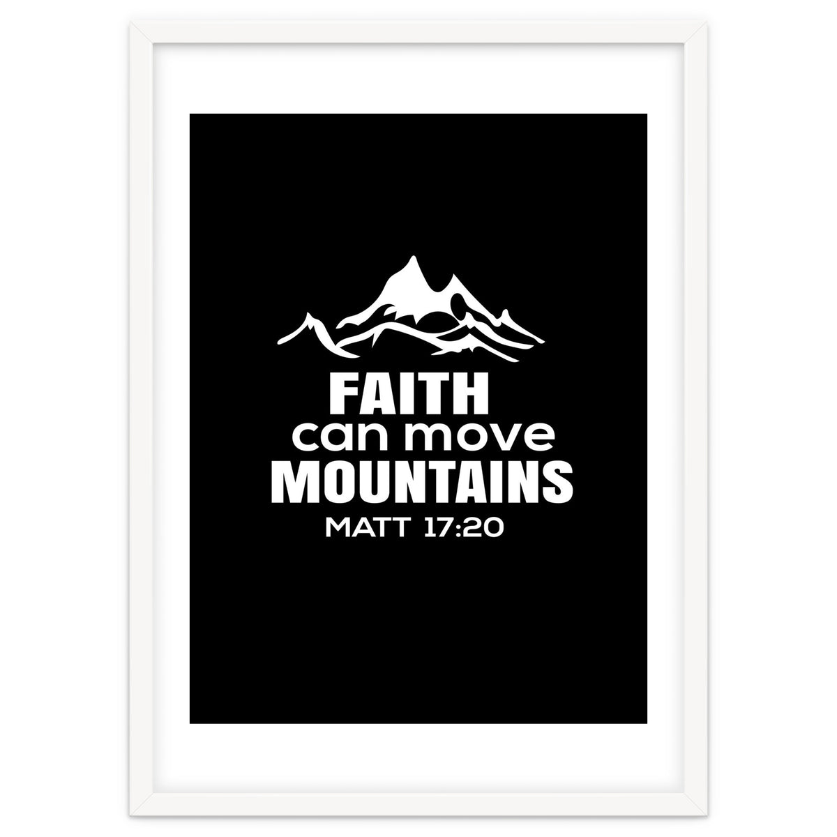 Faith Can Move Mountains