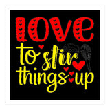 Love to stir things up (Print Only) thumbnail