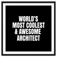 World's most coolest and awesome architect