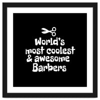 world's most coolest and awesome barbers