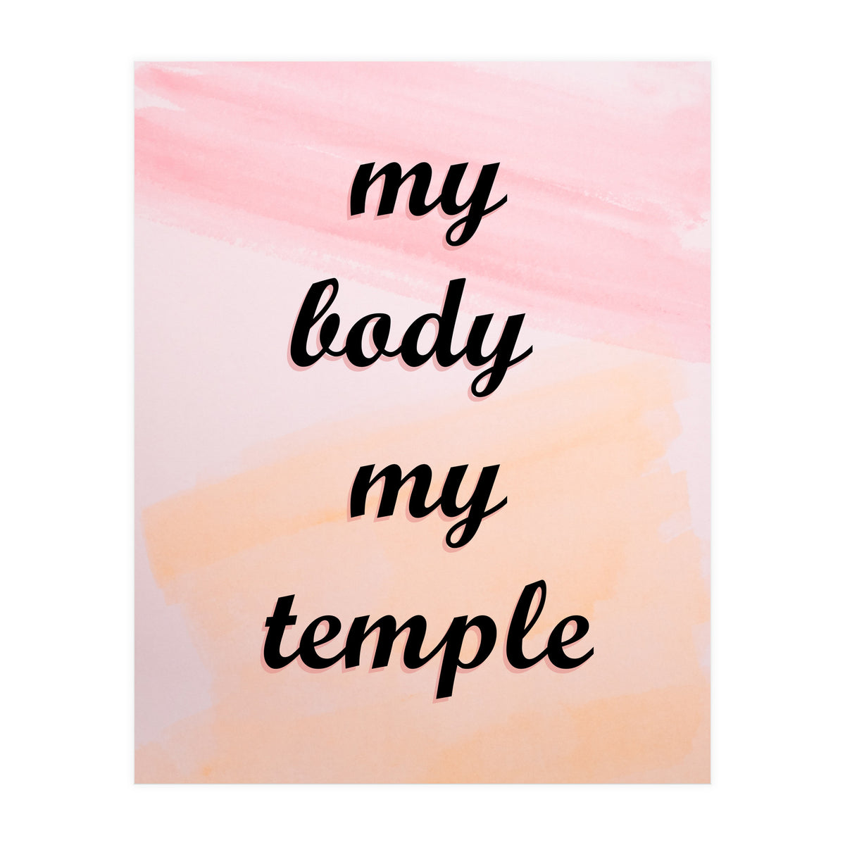 My Body My Temple (Print Only)