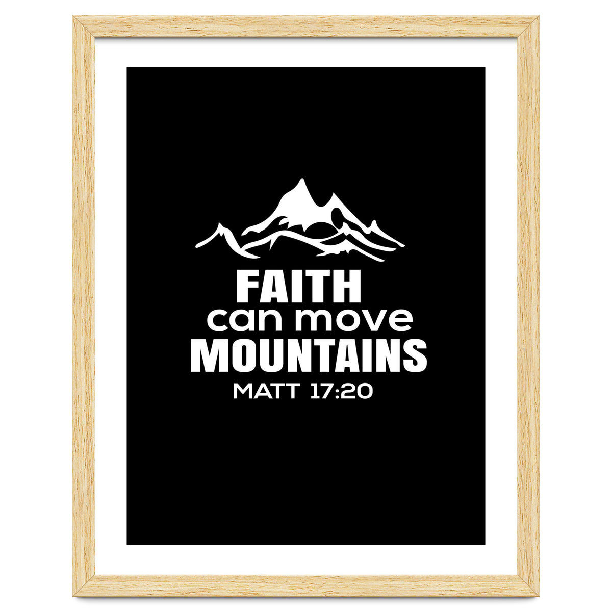 Faith Can Move Mountains