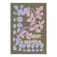 The future is unwritten (Print Only)