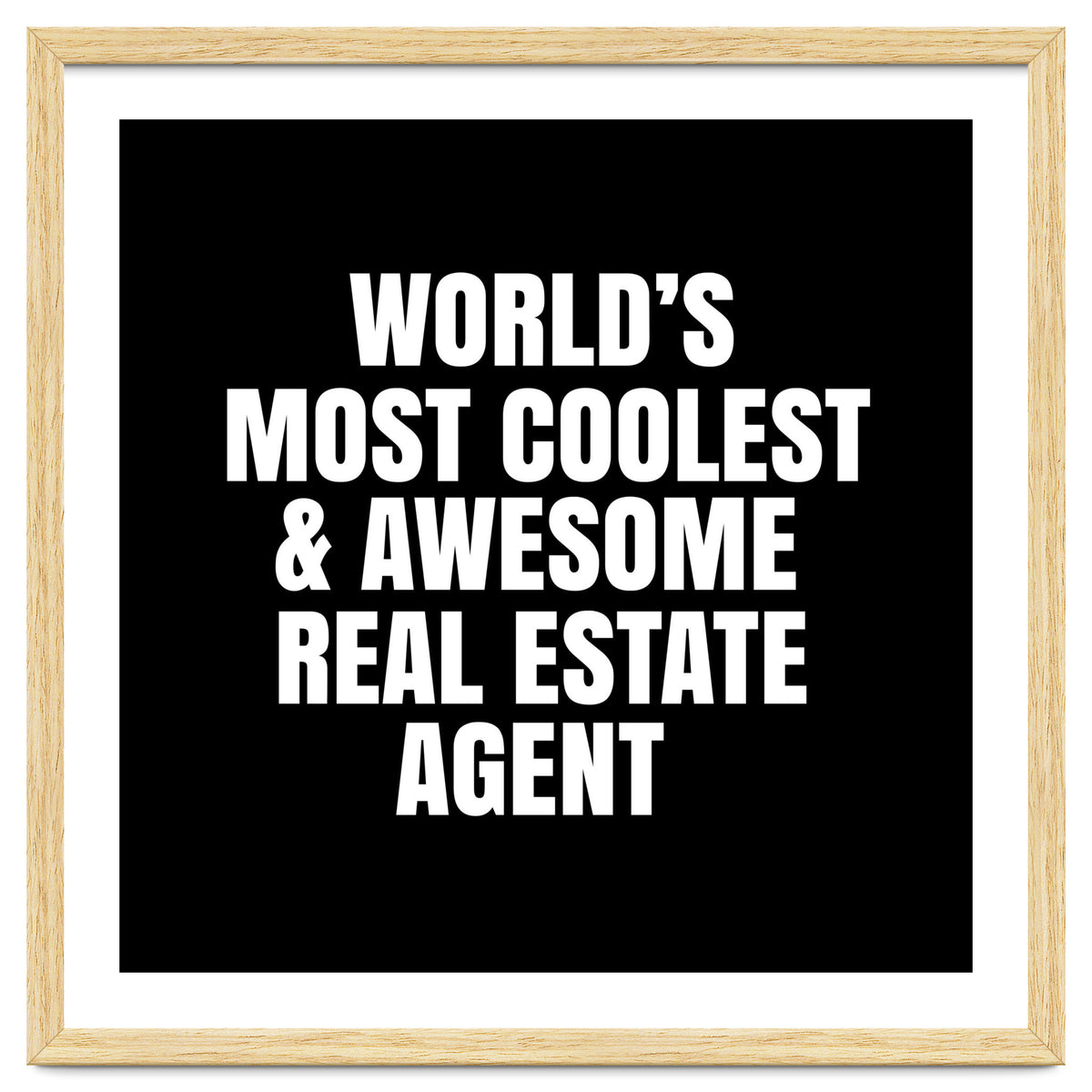 World's most coolest and awesome real estate agent