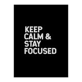 keep calm and stay focused (Print Only) thumbnail