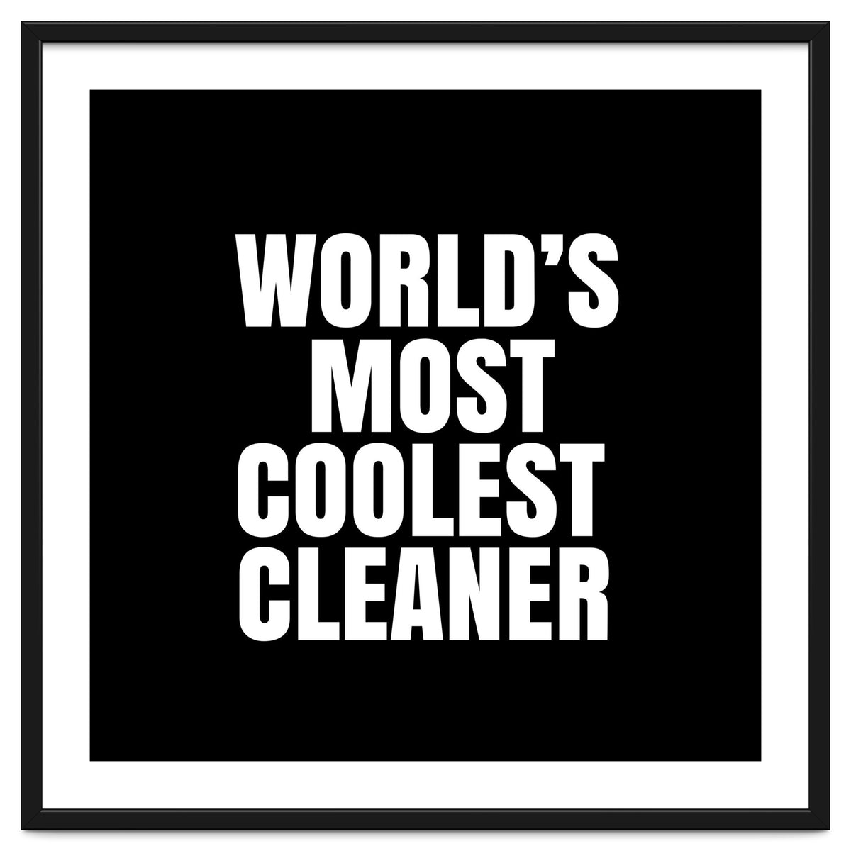 World's most coolest cleaner