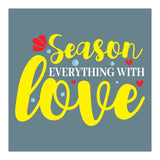 Season Everything With Love  (Print Only) thumbnail