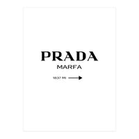 Prada Marfa, Fashion Sign Poster (Print Only)