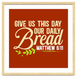 Give Us This Day Our Daily Bread Matthew 6 11 thumbnail