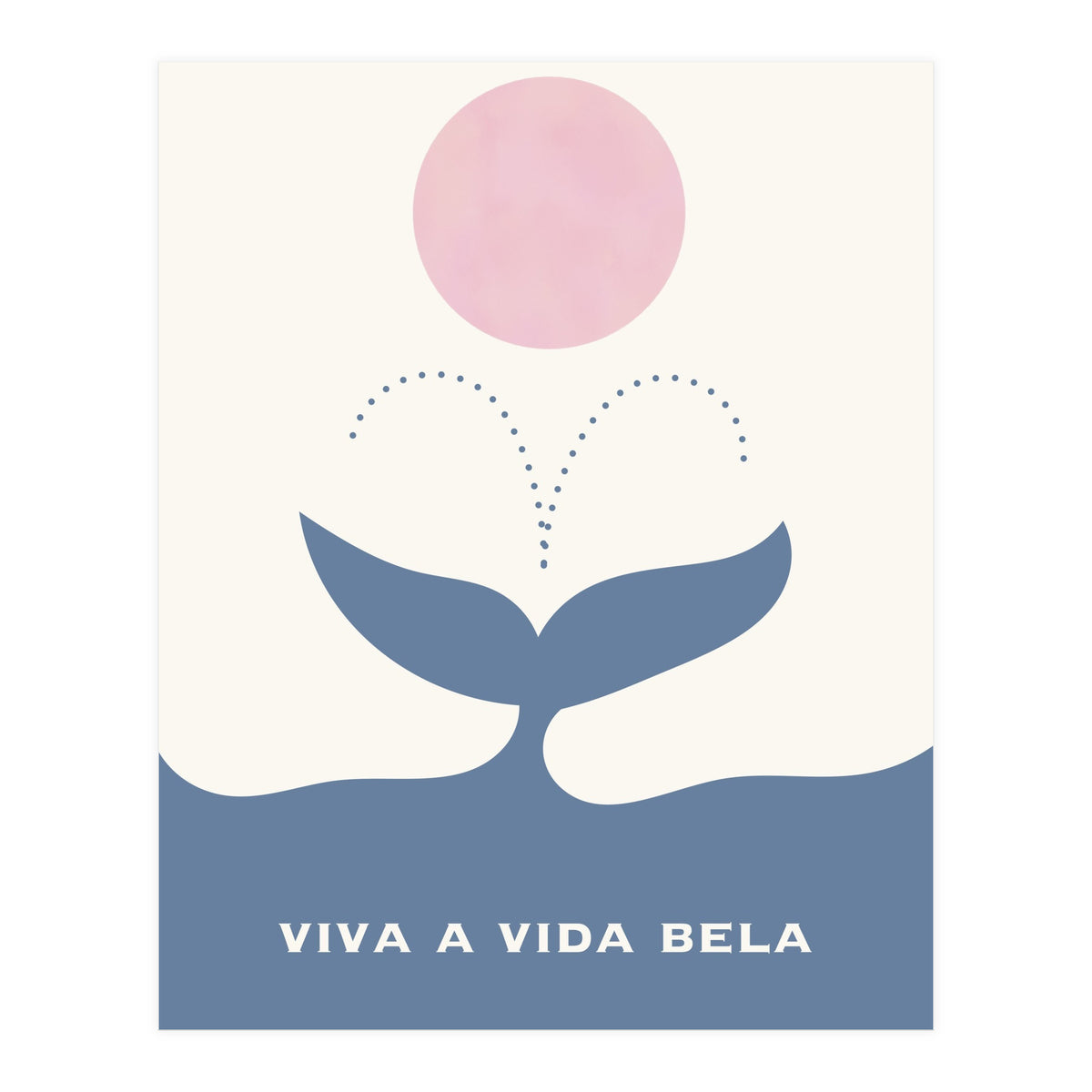 VIVA A VIDA BELA  (Print Only)