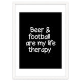 Beer and Football are my life therapy thumbnail