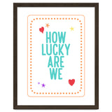 How Lucky Are We, Cute Positive Quote Print for Kids Room Decor thumbnail