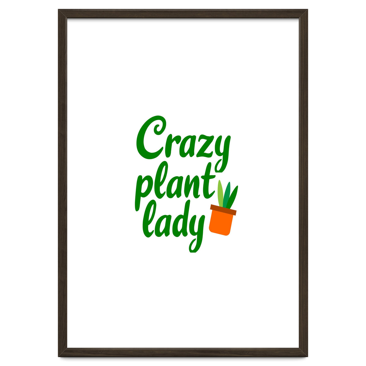 Crazy Plant Lady