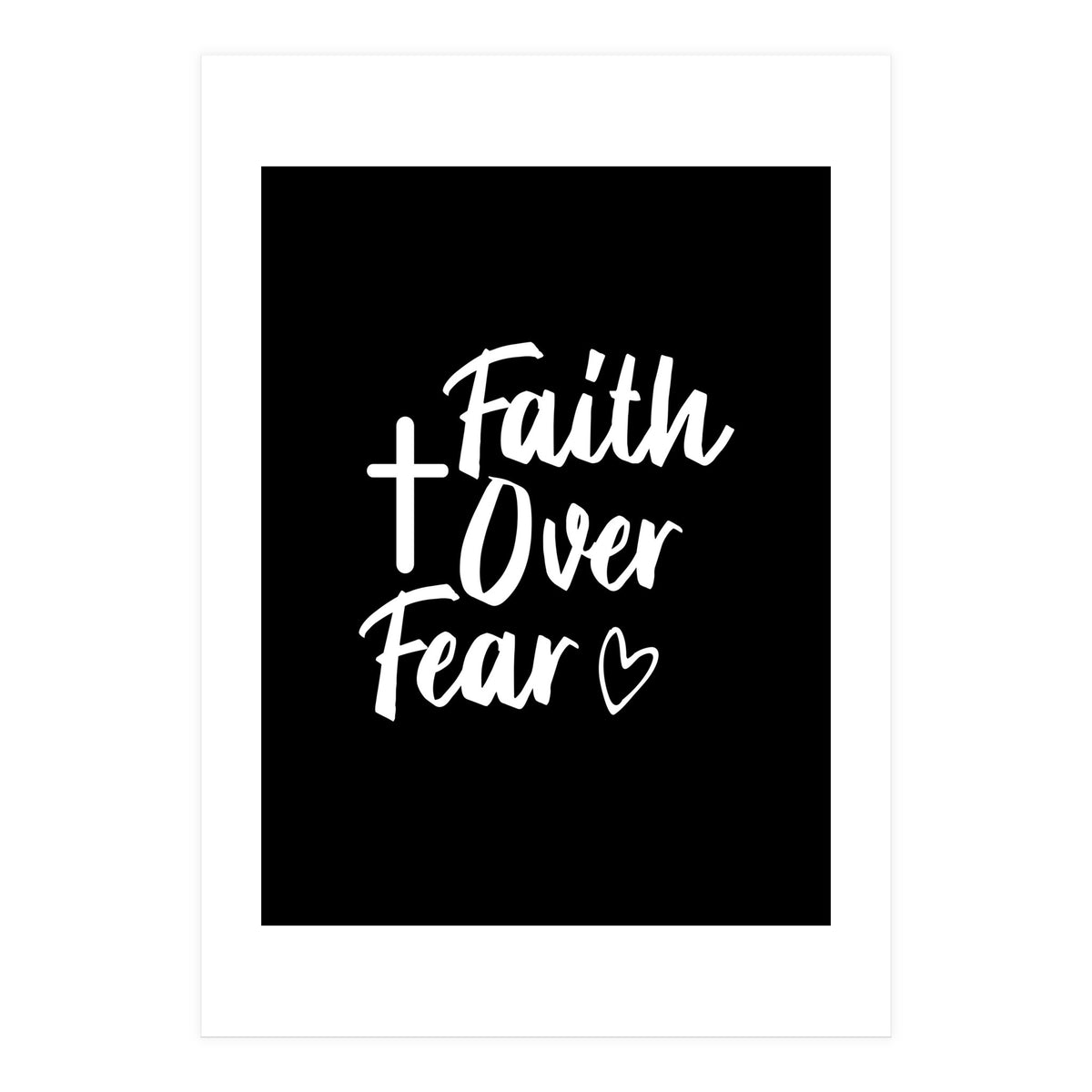 Faith Over Fear (Print Only)