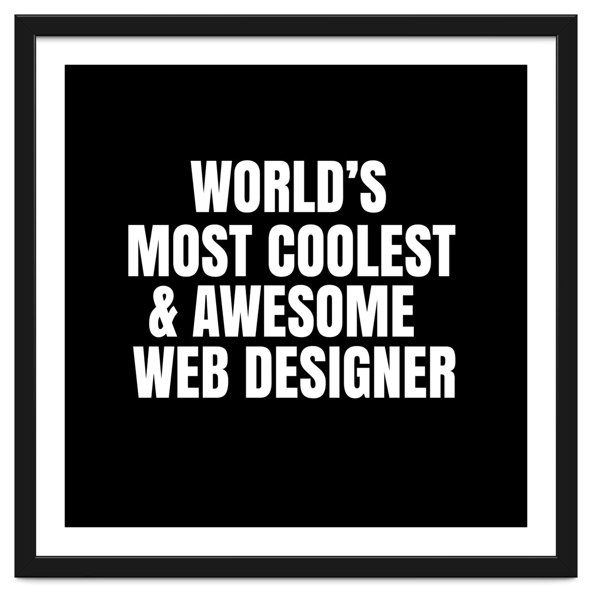 World's most coolest and awesome web designer