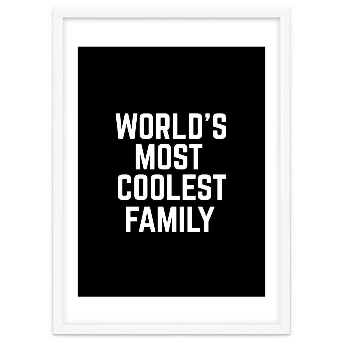 World's Most Coolest Family