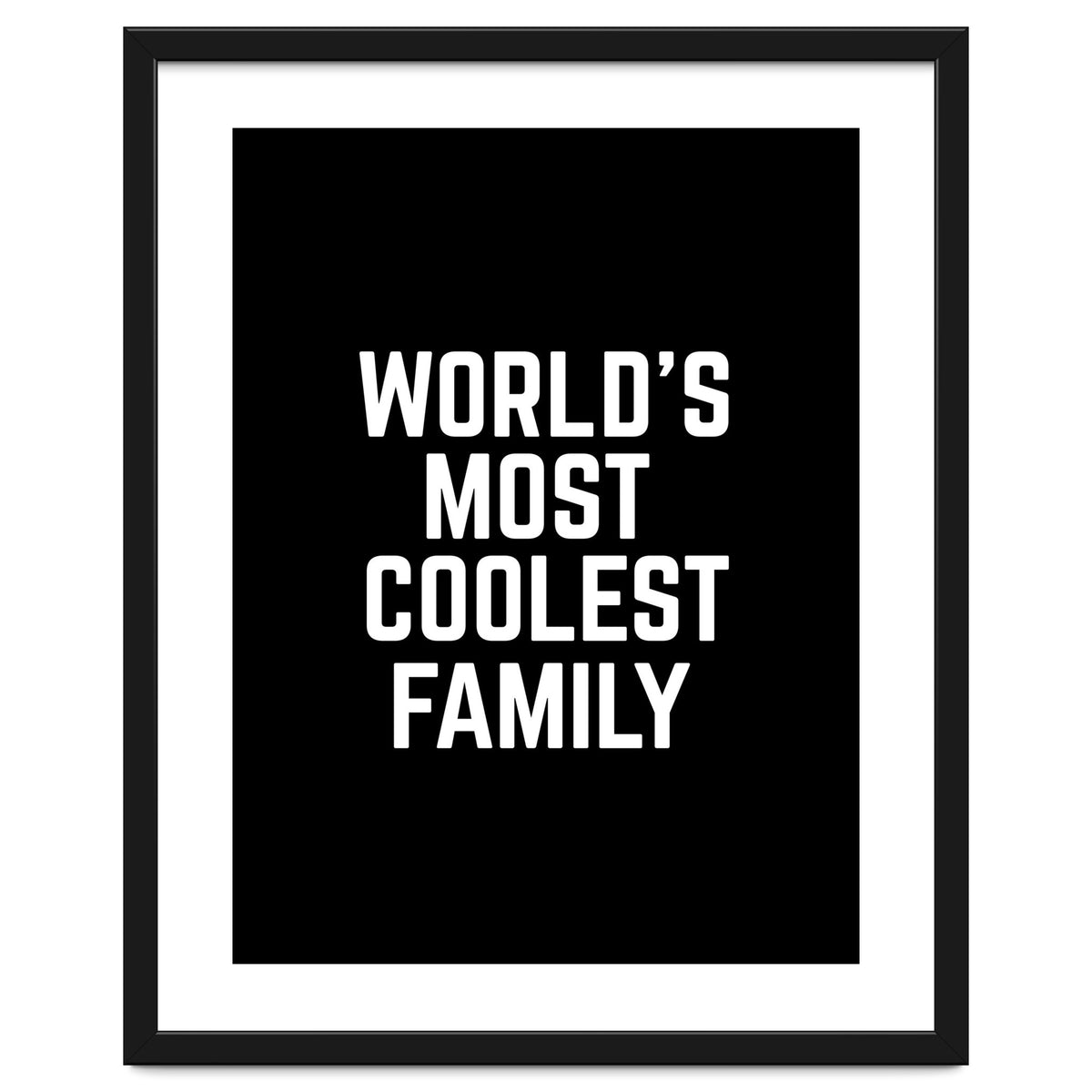 World's Most Coolest Family