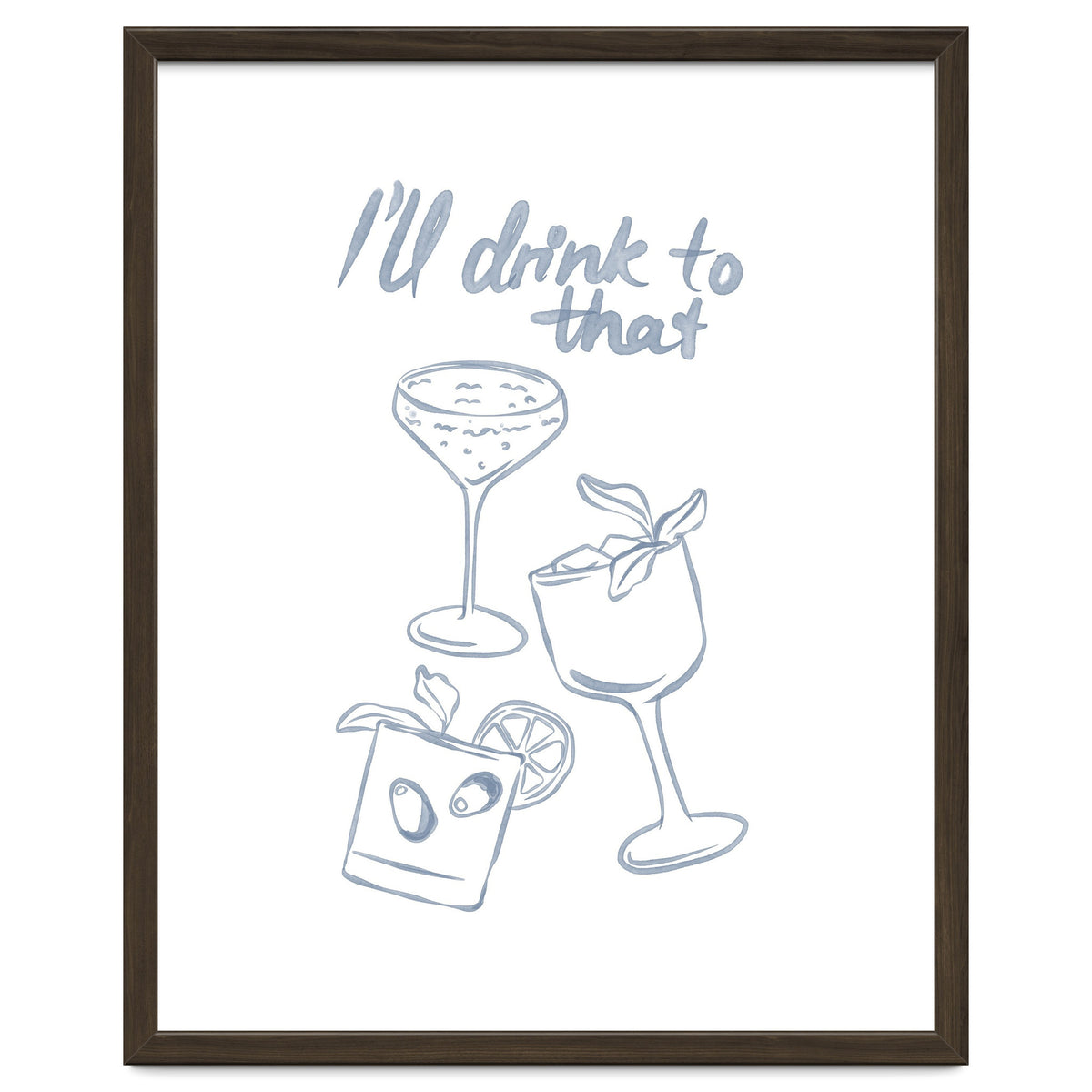 Ill Drink To That