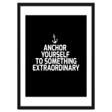 Anchor yourself to something extraordinary thumbnail