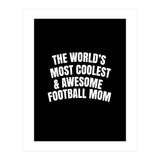 World's most coolest and awesome football Mom (Print Only) thumbnail