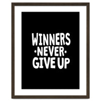 Winners Never Give Up