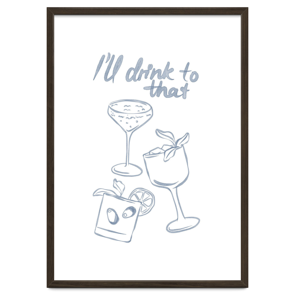Ill Drink To That