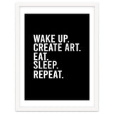Wake Up Create Art Eat Sleep Repeat thumbnail