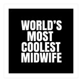 World's most coolest midwife (Print Only) thumbnail