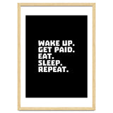 Wake Up Get Paid Eat Sleep Repeat thumbnail