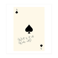 Ace of Spades Motivational Card Print, What If It All Works Out Poster (Print Only)