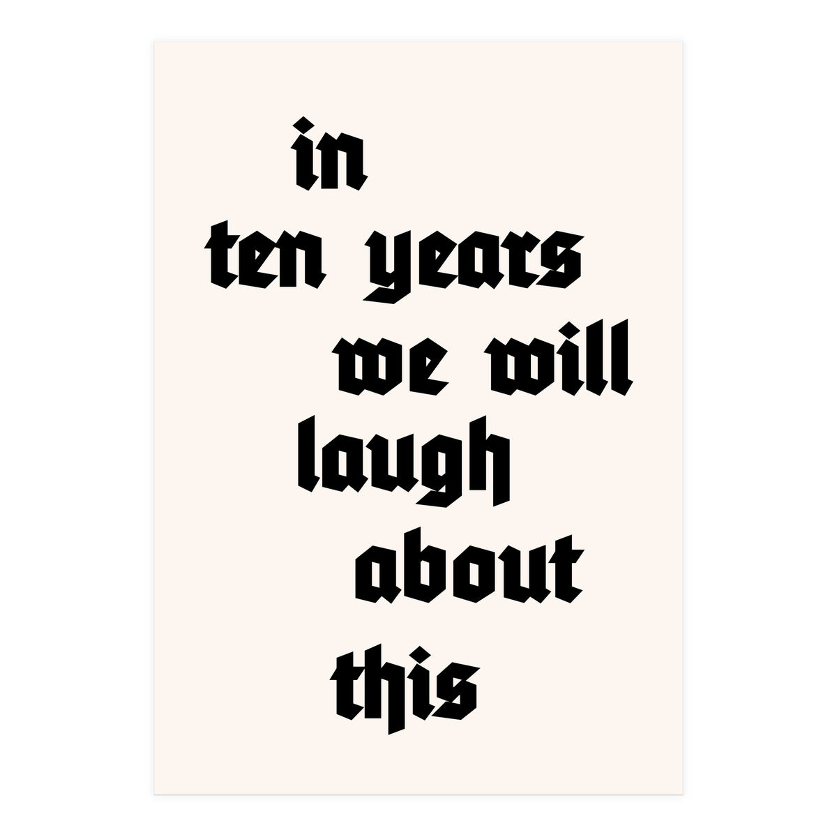 In Ten Years (Print Only)