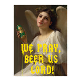 We Pray Beer Us Lord (Print Only) thumbnail
