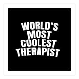 World's most coolest therapist (Print Only) thumbnail