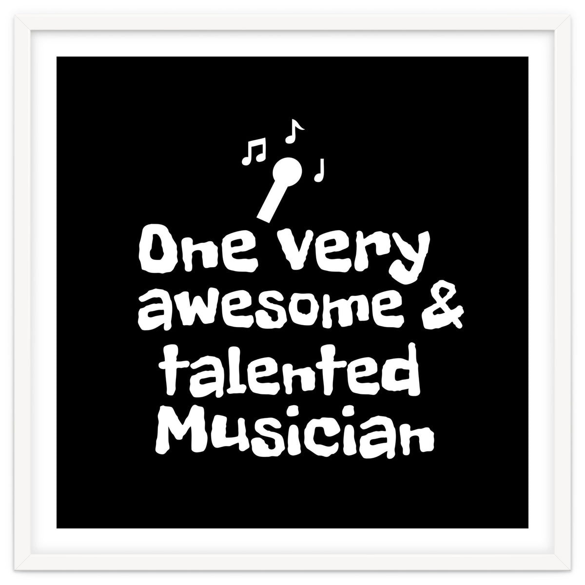 One very awesome and talented musician