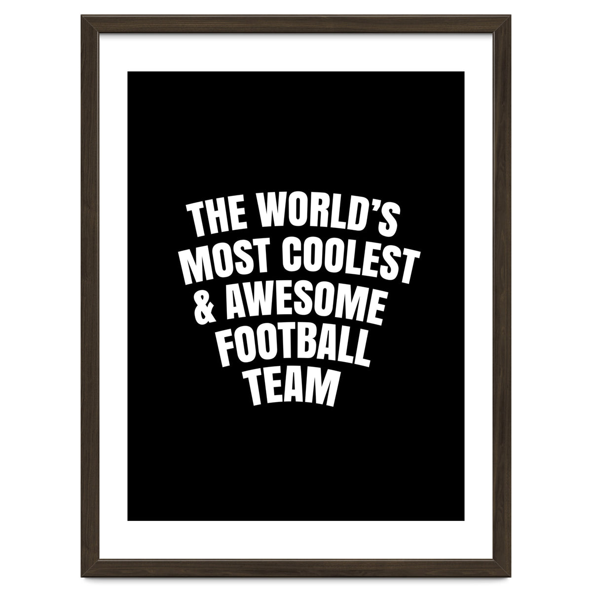 World's most coolest and awesome football Team