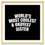 World's most coolest and okayest sister thumbnail