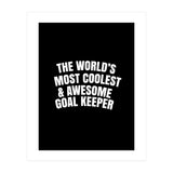 World's most coolest and awesome goal Keeper (Print Only) thumbnail