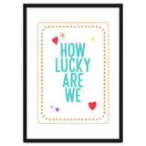 How Lucky Are We, Cute Positive Quote Print for Kids Room Decor thumbnail