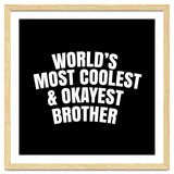World's most coolest and okayest brother thumbnail