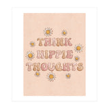 Think Hippie Thoughts (Print Only) thumbnail