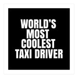World's most coolest taxi driver (Print Only) thumbnail