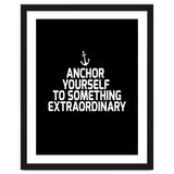 Anchor yourself to something extraordinary thumbnail