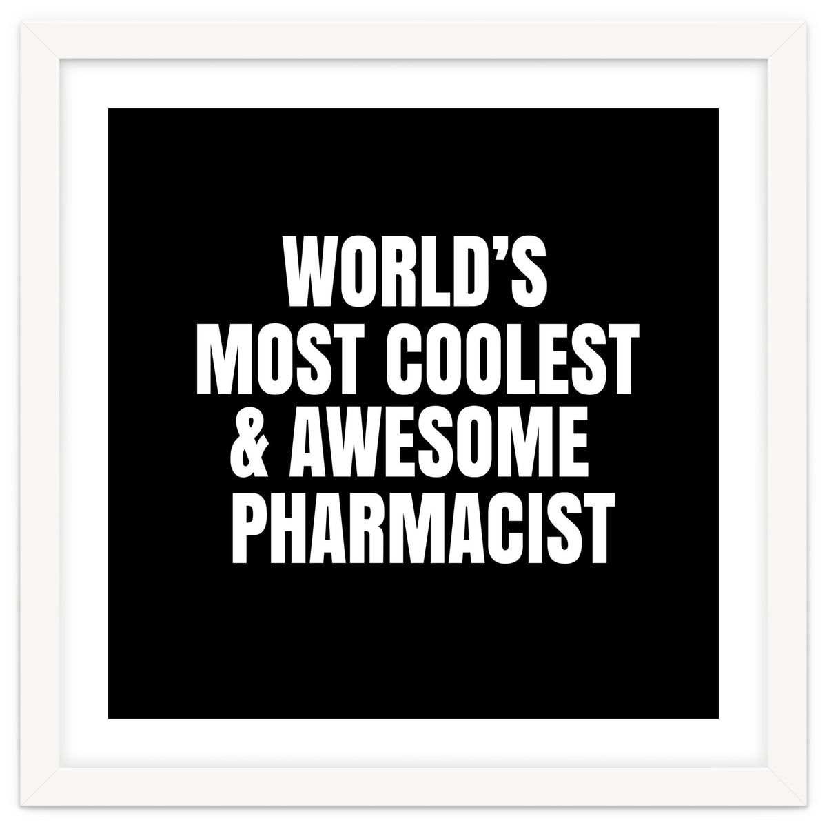 World's most coolest and awesome pharmacist