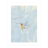 Doing What You Love Is Never A Waste Of Time (Print Only) thumbnail