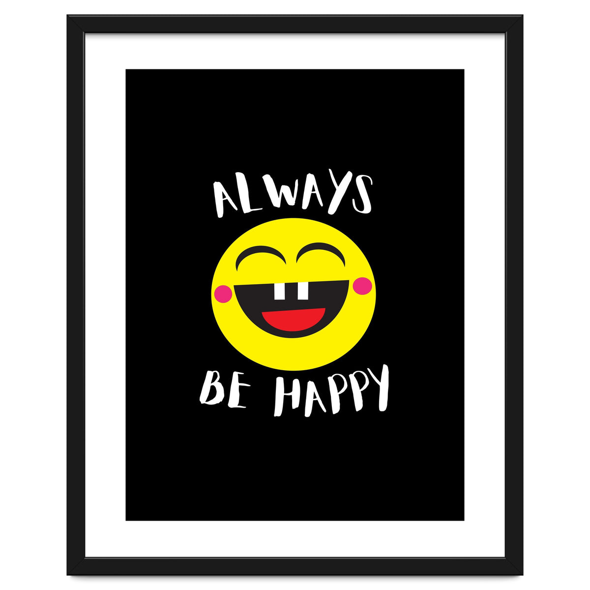 Always Be Happy
