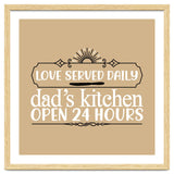 Love Served Daily Dad's Kitchen Open 24 Hours thumbnail