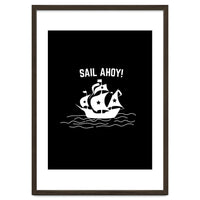 Sail Ahoy  sailing ship