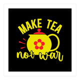 Make Tea Not War  (Print Only) thumbnail